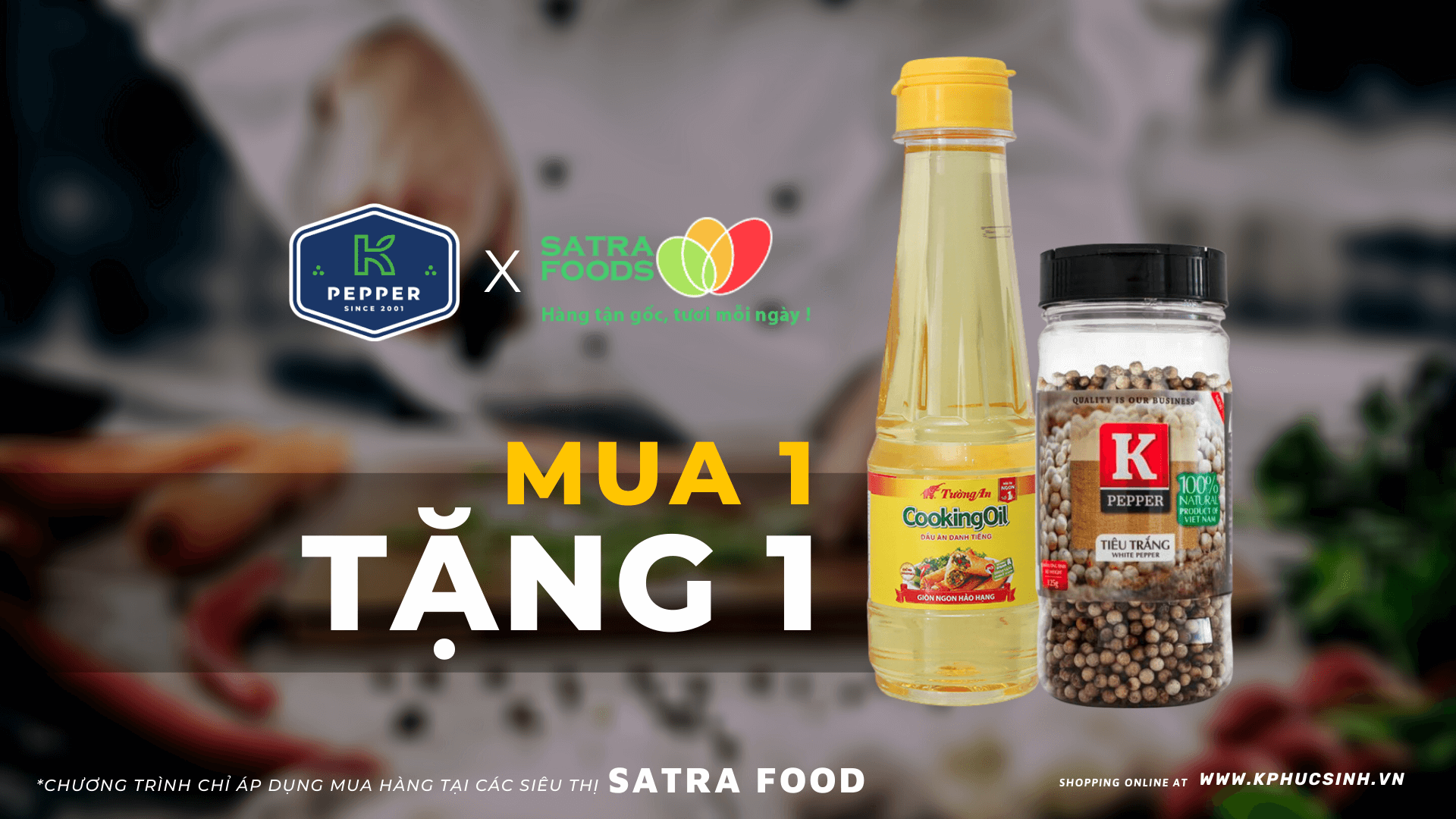 DANH SÁCH SATRAFOODS KHUYẾN MÃI TIÊU KPEPPER ƯU ĐÃI THÁNG 10 - MUA 1 TẶNG 1 DANH SÁCH SATRAFOODS KHUYẾN MÃI TIÊU KPEPPER ƯU ĐÃI THÁNG 10 - MUA 1 TẶNG 1